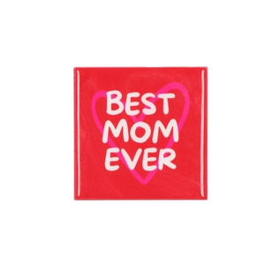 Tile Best Mom Ever Red 10x10x1cm