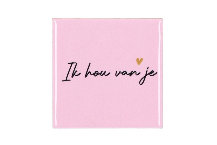 <h4>Tile Ik Hou Van Je Pink 10x10x1cm</h4>