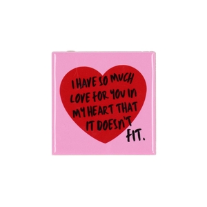 Tile I Have So Much Love Pink 10x10x1cm