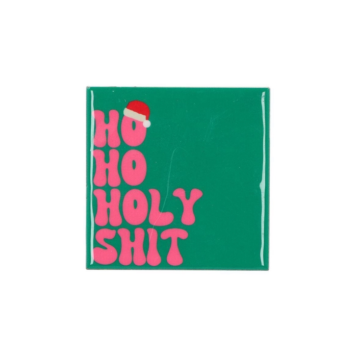 <h4>Tile Ho Ho Holy Shit 10x10x1cm Nm</h4>