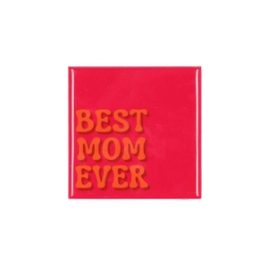 Tile Best Mon Ever Pink 10x10x1cm
