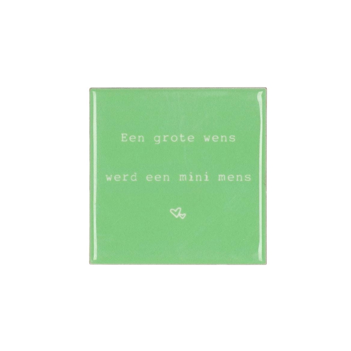 <h4>Tile Een Grote Wens Green 10x10x1cm Nm</h4>