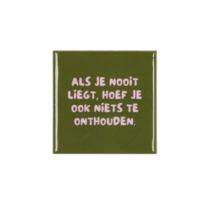 Tile Als Je Nooit Green 10x10x1cm