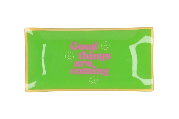 Plate Rectangle Good Things Are Coming 20x10x2cm