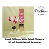 REED DIFFUSER WITH DRIED FLOWERS 50ML SANDALWOOD ESSENCE X6
