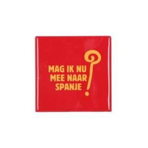 Tile Mag Ik Nu Mee Naar Spanje 10x10x1cm Nm