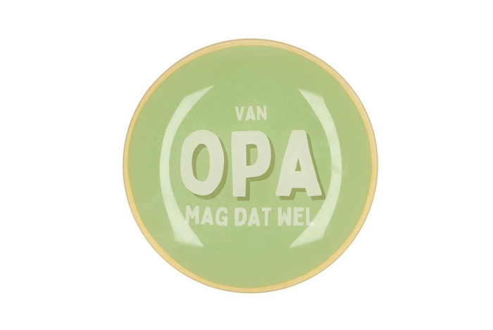 <h4>Plate Round Van Opa Mag Dat Wel18x18x2cm</h4>