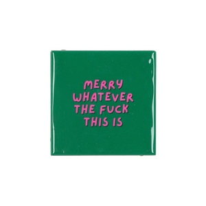 Tile Merry Whatever 10x10x1cm Nm