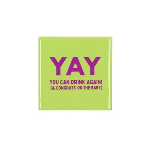 Tile Yay You Can Drink Again Green 10x10x1cm Nm