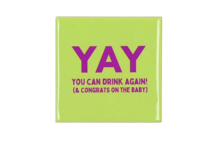 <h4>Tile Yay You Can Drink Again Green 10x10x1cm</h4>