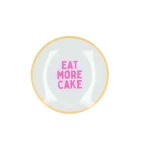Plate Round Eat More Cake 18x18x2cm