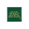 Tile Als Ik Zou Willen Green 10x10x1cm