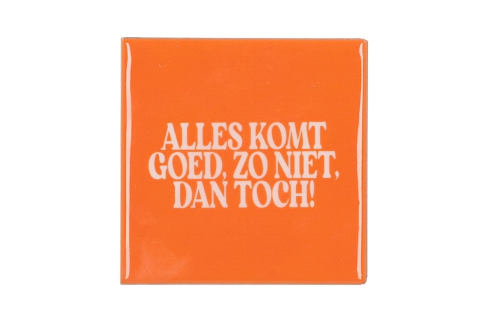 <h4>Tile Alles Komt Goed Orange 10x10x1cm</h4>