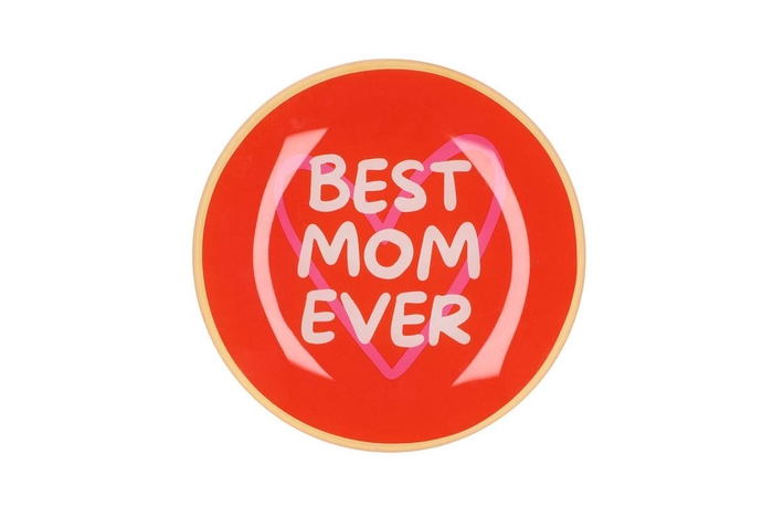 Plate Round Best Mom Ever 18x18x2cm Nm