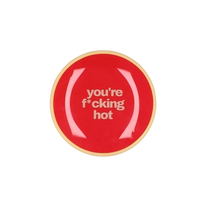 Plate Round Your F*cking Hot 18x18x2cm