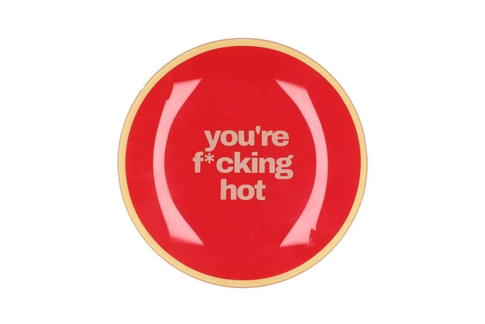 Plate Round Your F*cking Hot 18x18x2cm