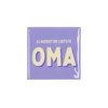 Tile Liefste Oma Purple 10x10x1cm Nm