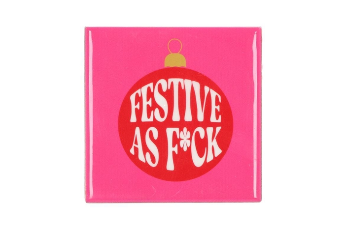 Tile Festive As F*ck 10x10x1cm Nm
