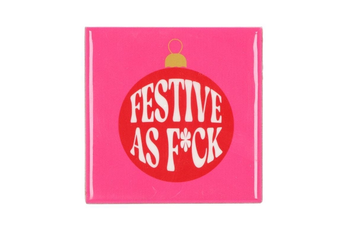 <h4>Tile Festive As F*ck 10x10x1cm Nm</h4>