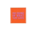 Tile Do More Orange 10x10x1cm Nm
