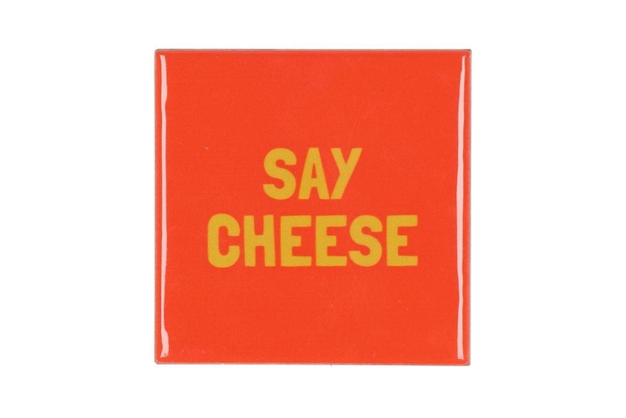 <h4>Tile Say Cheese Orange 10x10x1cm Nm</h4>