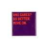 Tile Who Cares? Purple 10x10x1cm Nm
