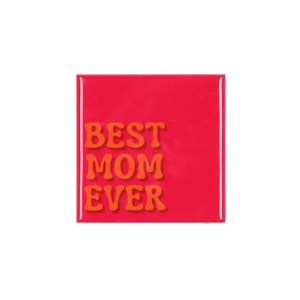 Tile Best Mon Ever Pink 10x10x1cm