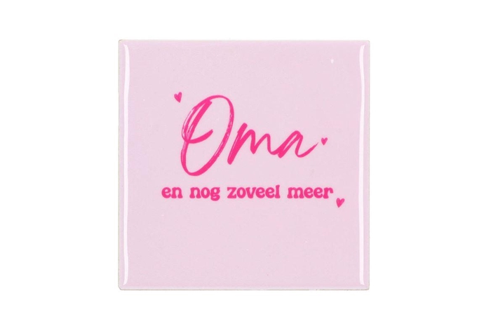 <h4>Tile Oma En Nog Zoveel Meer Pink 10x10x1cm</h4>
