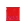 Tile Forever & Always Red 10x10x1cm Nm