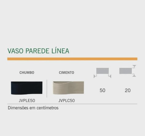 VASO PAREDE LINEA 50  - A 20 X L 50 CM - 6,5 L CHUMBO