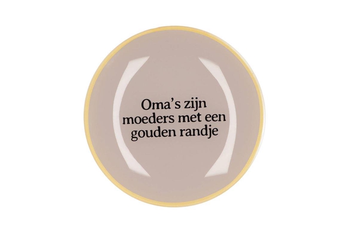 <h4>Plate Round Oma's Zijn Moeders 18x18x2cm</h4>