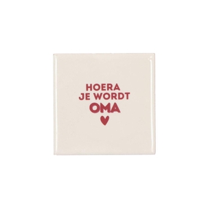 Tile Hoera Je Wordt Oma Natural 10x10x1cm
