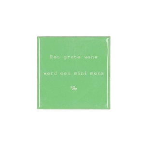 Tile Een Grote Wens Green 10x10x1cm Nm