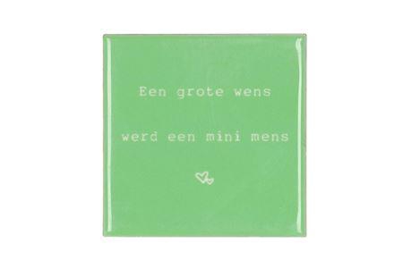 <h4>Tile Een Grote Wens Green 10x10x1cm Nm</h4>